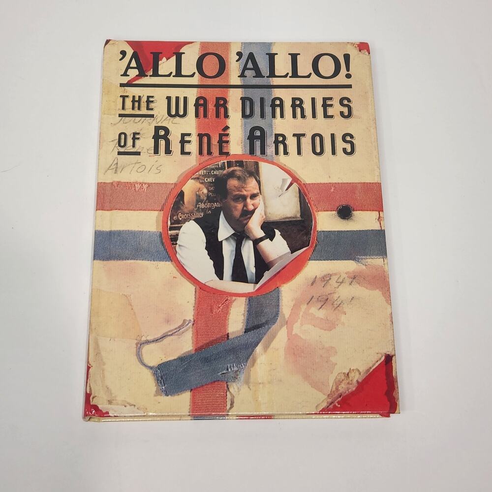 'Allo, 'Allo!: The War Diaries of Rene Artois - Hardcover